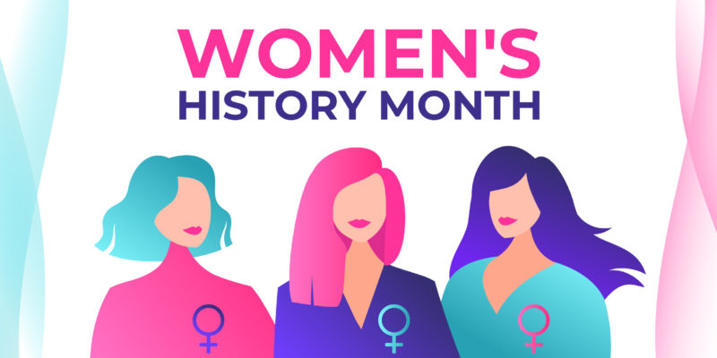 The Importance of Women’s History Month – The State Times